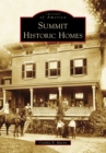 Image for Summit Historic Homes