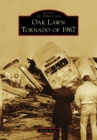 Image for Oak Lawn tornado of 1967