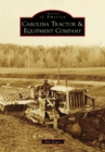Image for Carolina Tractor &amp; Equipment Company