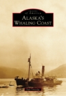 Image for Alaska&#39;s Whaling Coast