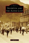 Image for Silverton and the Alpine Loop