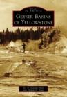 Image for Geyser Basins of Yellowstone
