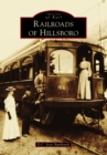Image for Railroads of Hillsboro
