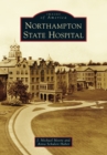 Image for Northampton State Hospital
