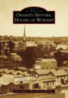 Image for Omaha&#39;s Historic Houses of Worship