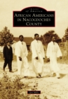Image for African Americans in Nacogdoches County