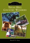 Image for Texas Hill Country wineries