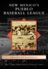 Image for New Mexico&#39;s pueblo baseball league