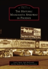 Image for Historic Manzanita Speedway in Phoenix