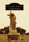 Image for Southern Arizona Cemeteries
