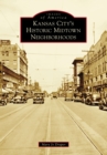 Image for Kansas City&#39;s historic midtown neighborhoods
