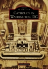 Image for Catholics in Washington D.C.