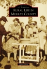 Image for Rural Life in Murray County