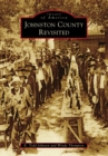 Image for Johnston County Revisited