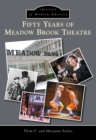 Image for Fifty Years of Meadow Brook Theatre