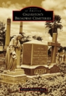 Image for Galveston&#39;s Broadway Cemeteries