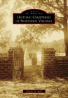 Image for Historic Cemeteries of Northern Virginia
