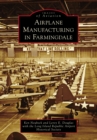 Image for Airplane Manufacturing in Farmingdale
