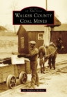 Image for Walker County Coal Mines