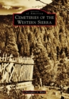 Image for Cemeteries of the Western Sierra