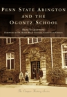 Image for Penn State Abington and The Ogontz School
