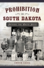 Image for Prohibition in South Dakota