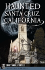 Image for Haunted Santa Cruz, California