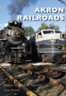 Image for Akron railroads