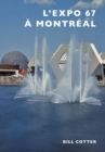 Image for Montreal&#39;s Expo 67