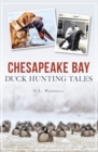 Image for Chesapeake Bay Duck Hunting Tales