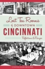 Image for Lost Tea Rooms of Downtown Cincinnati
