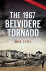 Image for The 1967 Belvidere tornado