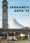 Image for Spokane&#39;s Expo &#39;74