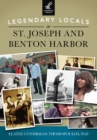 Image for Legendary Locals of St. Joseph and Benton Harbor, Michigan