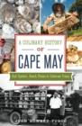Image for A culinary history of Cape May: salt oysters, beach plums and Cabernet Franc