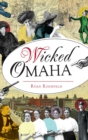 Image for Wicked Omaha