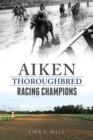 Image for Aiken Thoroughbred Racing champions