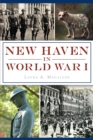 Image for New Haven in World War I