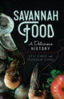 Image for Savannah Food: A Delicious History