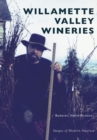Image for Willamette Valley wineries