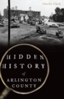Image for Hidden history of Arlington County