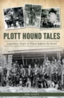 Image for Plott Hound Tales