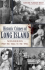Image for Historic Crimes of Long Island