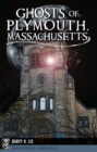 Image for Ghosts of Plymouth, Massachusetts