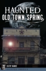 Image for Haunted Old Town Spring