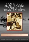 Image for San Diego drag racing and the Bean Bandits