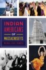 Image for Indian Americans of Massachusetts
