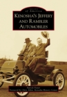 Image for Kenosha&#39;s Jeffery &amp; Rambler Automobiles