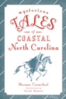 Image for Mysterious Tales of Coastal North Carolina