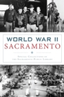 Image for World War II Sacramento.